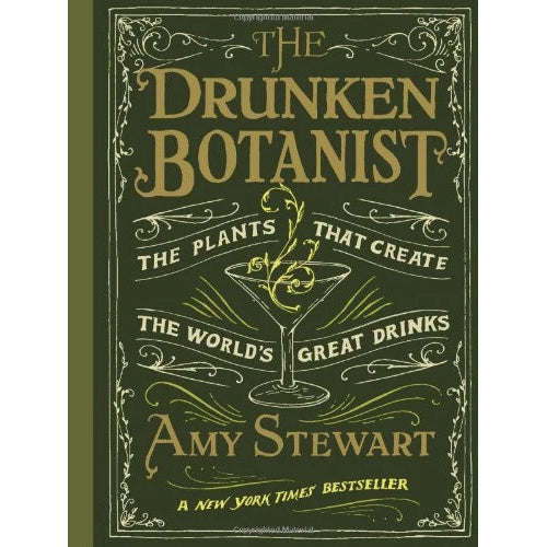 The Drunken Botanish by Amy Stewart