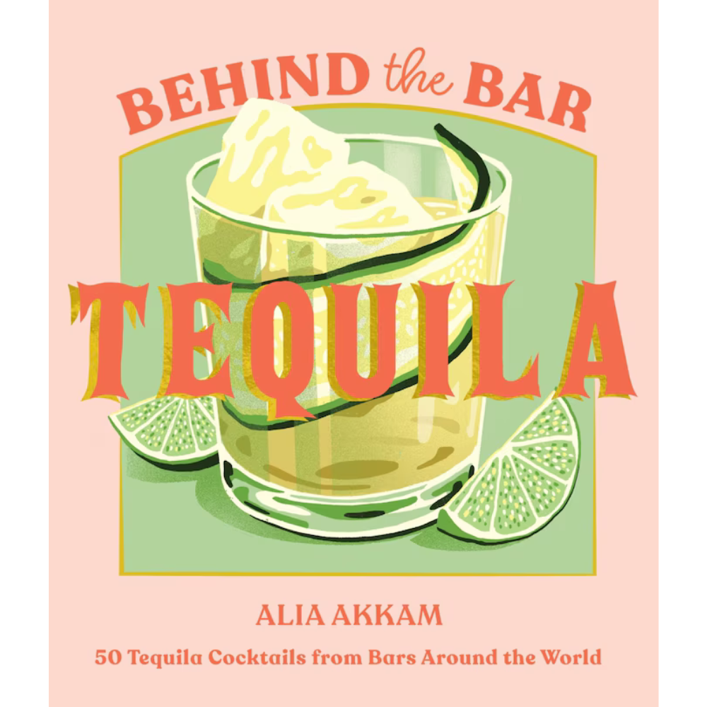 Behind the Bar: Tequila book cover