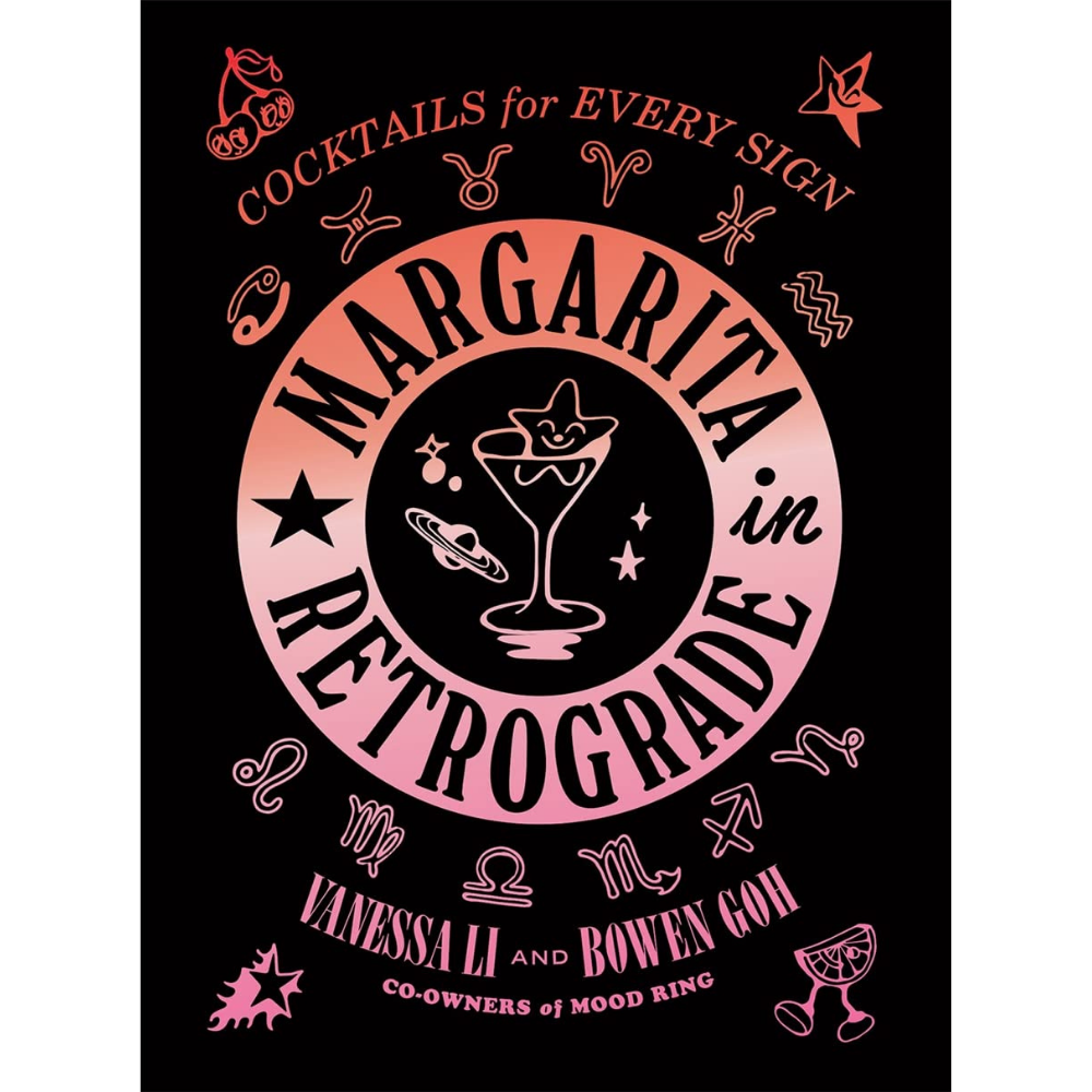 Margarita in Retrograde: Cocktails for Every Sign