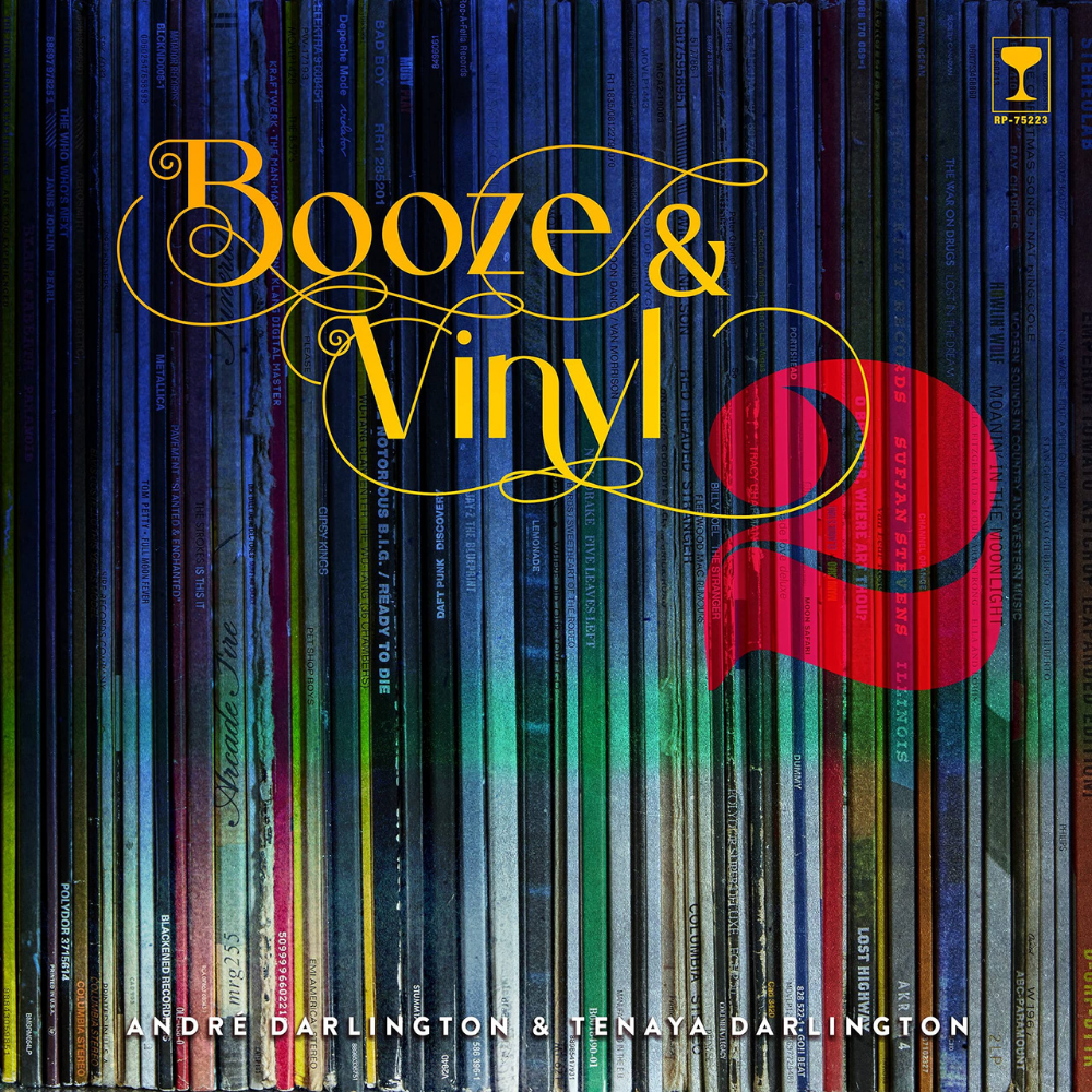 Booze & Vinyl Vol. 2: 70 More Albums + 140 New Recipes