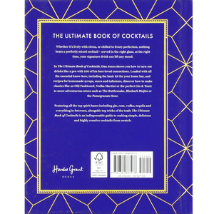 The Ultimate Book of Cocktails: Over 100 of the Best Drinks to Shake, Muddle and Stir