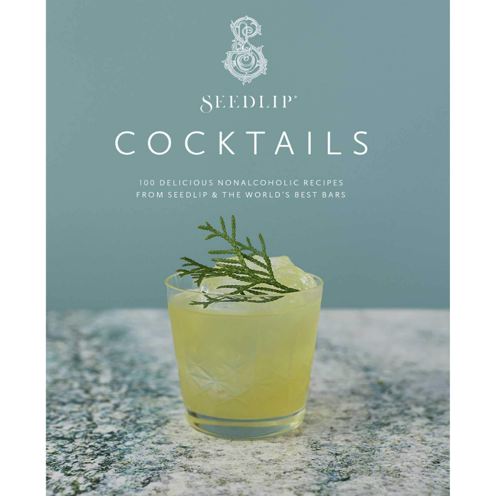 Seedlip: The Cocktail Book