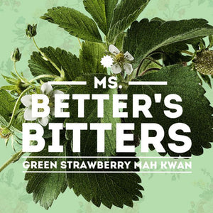 Ms. Better's Green Strawberry Mah Kwan Bitters