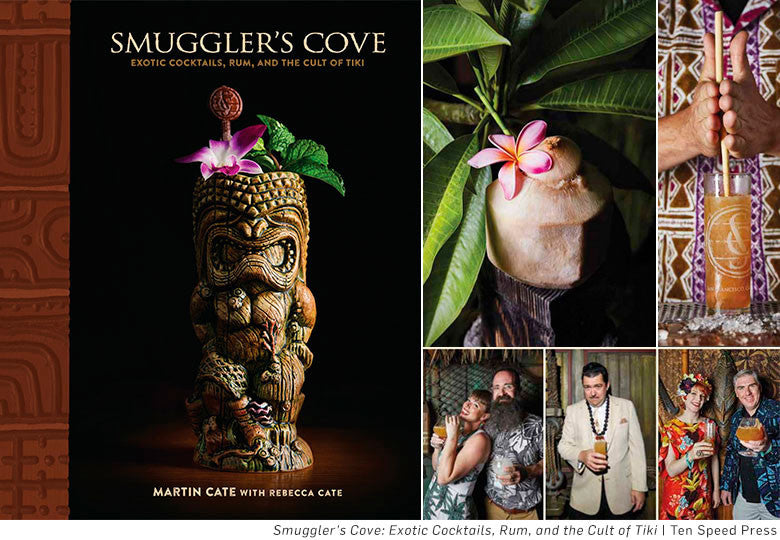 Smuggler's Cove: Exotic Cocktails, Rum, and the Cult of Tiki Book